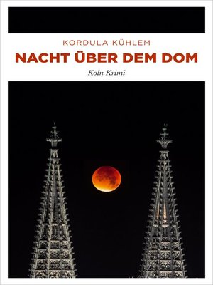 cover image of Nacht über dem Dom